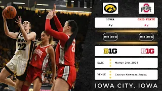 No. 6 Iowa vs No. 2 Ohio State | Big 10 | 3.3.24