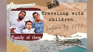 Things to remember while traveling with children | Andaman | Summer vacation | Havelock Island