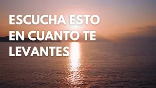 Escucha este audio nada más levantarte 🌅