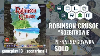 Robinson Crusoe | Scenariusz 1: Rozbitkowie | pełna rozgrywka solo | gameplay 13