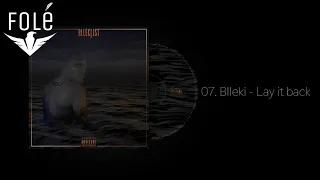 07. Blleki - Lay it back ft. Mc Kresha