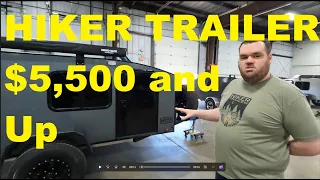 $5,500 HIKER Trailer and up!  Something for everyone Squaredrop Trailers