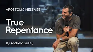 True Repentance | Andrew Selley | City-Wide Gathering March 2024