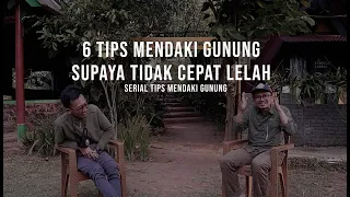 6 Cara Mendaki Gunung Supaya Tidak Cepat Lelah, No 6 Paling Penting, Pendaki Pemula Wajib Nonton