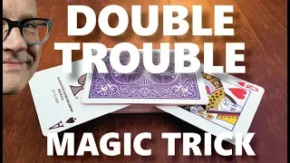 Incredible 'Double Trouble' Card Trick REVEALED! (Amaze Your Friends!)