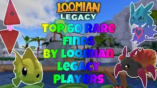 Top 60 Rare Finds by Loomian Legacy Players #49