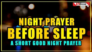 Prayers to be blessed _ night prayer before going to bed _ Lord , god give me a good rest
