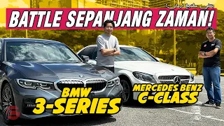 BMW 3-SERIES vs MERCEDES-BENZ C-CLASS - BATTLE SEPANJANG ZAMAN!