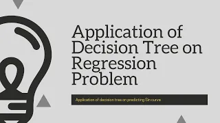 Regression using Decision Tree : Predicting Sin curve