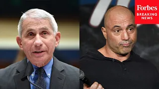 Fauci Says Joe Rogan Was Wrong To Tell Young Listeners To Not Get Vaccinated | Forbes