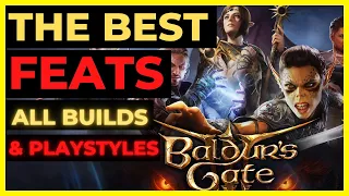 BALDUR'S GATE 3 - The BEST FEATS: ALL BUILDS for MAX DAMAGE! Tactician Ready