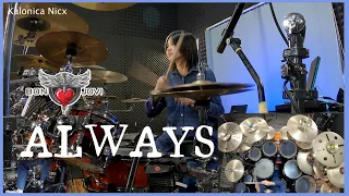 Always - Bon Jovi - Tico Torres || Drum Cover by KALONICA NICX