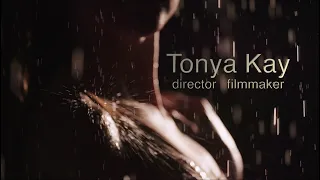 Tonya Kay Director's Reel