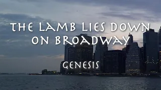 THE LAMB LIES DOWN ON BROADWAY - Genesis | lyrics「眩惑のブロードウェイ」ジェネシス【和訳】1974