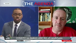 2024 Elections | COSATU on leaked candidates lists with confidential information: Matthew Parks