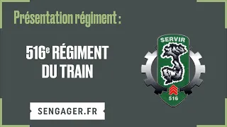 Présentation du 516ème régiment du train