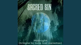 Midnight (tribute to long lost paradise)