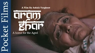 Emotional Short Film - Aram Ghar (Old Age Home) | Pocket Films