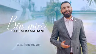 BËN MIRË - Adem Ramadani (Official Video)
