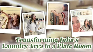 TRANSFORMING JULIA'S LAUNDRY AREA TO A PLATE ROOM | Marjorie Barretto