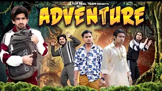 ADVENTURE || TOP REAL TEAM ||AAMIR TRT