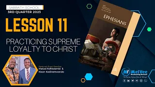 MelVee Bible Lesson 11 // Practicing Supreme Loyalty to Christ