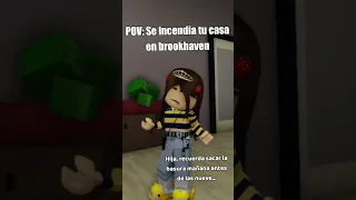 #POV se incendia tu CASA en BROOKHAVEN 💀😱 #robloxshorts #humor