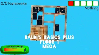 Baldi's Basics Plus Floor 1...but slightly bigger