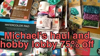 Michael's haul and hobby lobby 75% off +