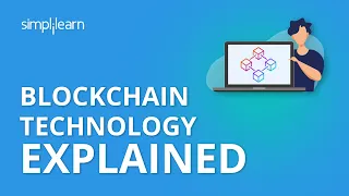 Blockchain Technology Explained | Blockchain Technology Tutorial | Blockchain Tutorial | Simplilearn