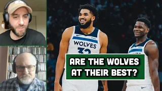 Are The Wolves Playing Their Best Basketball of the Season