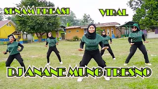 DJ ANANE MUNG TRESNO KALIH WELASKU || DJ FULL ALBUM - senam kreasi