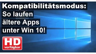 Windows 10 Kompatibilitätsmodus: So geht's!