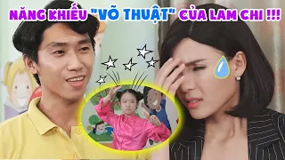 Gia đình là số 1 Phần 2 | Lam Chi và những màn VÕ THUẬT khiến giang hồ "HÚ HỒN" 😂