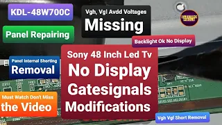 Sony 48 Inch Led Tv No Display Backlight Ok||Sony KDL-48W700C||Vgh Vgl Short Removal||Panel repair