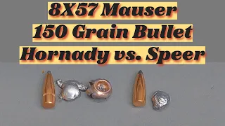 8X57 Mauser 150 Grain Bullet Test - Hornady versus Speer