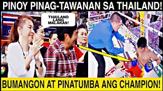 PINOY PINAGTAWANAN SA THAILAND! BUMANGON AT DINUROG ANG WORLD CHAMPION!