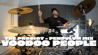 The Prodigy - Voodoo People (Pendulum mix) DRUM COVER