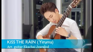 "Kiss The Rain" Yiruma (Arr.Guitar Ekachai Jearakul)