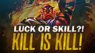 Dota 2 - Luck or Skill?! Kill is Kill! (Fire Soul)