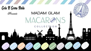 Madam Glam Macarons Collection