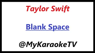 Blank Space (KARAOKE) Taylor Swift