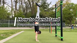 How to Handstand - 6 Easy Progressions to Unlock The Handstand Hold