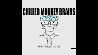 Chilled Monkey Brains - Suburban Home (Descendents Cover)