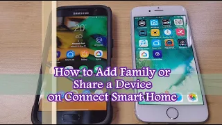 How to Add Family or Share a Device on Connect Smart Home