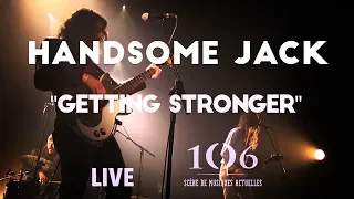 HANDSOME JACK - "Getting stronger" live #le106 #NuitsAlligator
