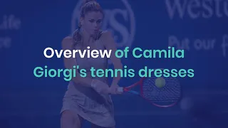 Camila Giorgi's tennis dresses