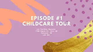 Child Care Tour- Les Fanfans