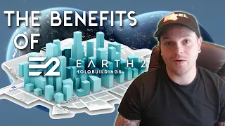 The benefits of Holobuildings in Earth 2