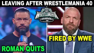 Roman Reigns Quits WWE & Triple H Fired by WWE - Leaving After WrestleMania 40